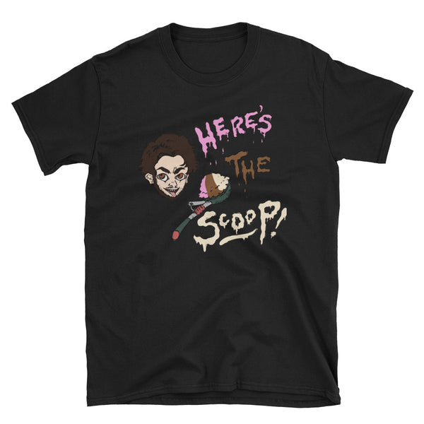 Here's The Scoop Horror Shirt