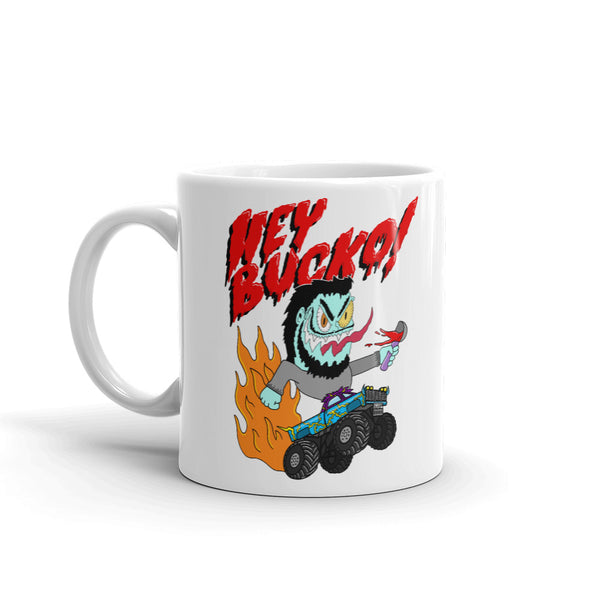Hey Bucko Mug