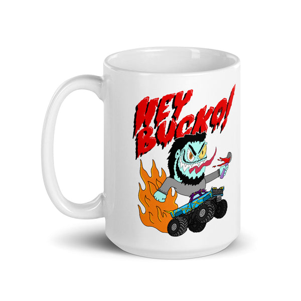 Hey Bucko Mug